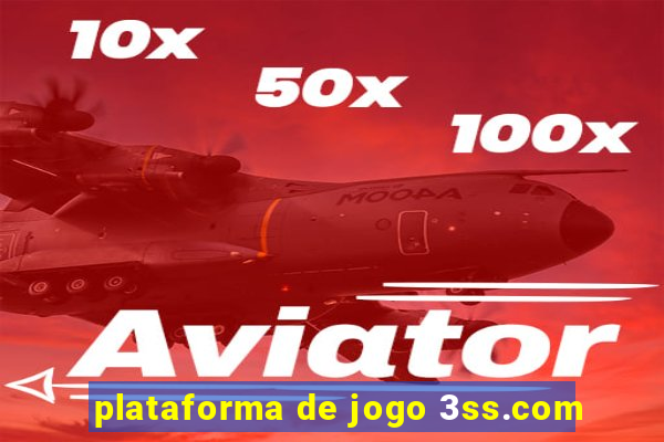 plataforma de jogo 3ss.com